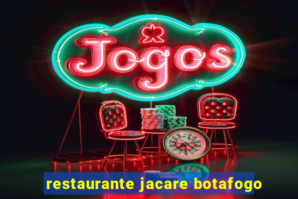 restaurante jacare botafogo